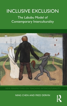 Inclusive Exclusion: The Labubu Model of Contemporary Interculturality (New Perspectives on Teaching Interculturality)