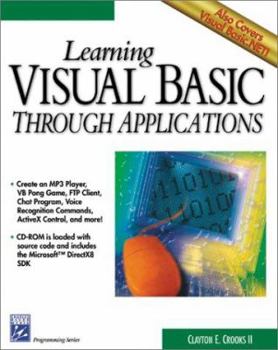 Paperback Learning Visual Basic Through Applications [With CDROM] Book