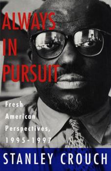 Hardcover Always in Pursuit: Fresh American Perspectives Book