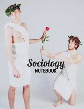 Paperback Sociology Notebook: 8.5 X 11, 120 Page Ruled College Notebook Book