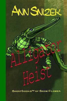 Paperback Alligator Heist Book