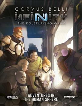 Paperback Infinity - Adventures in the Human Sphere Book