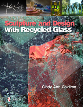 Hardcover Sculpture and Design with Recycled Glass Book