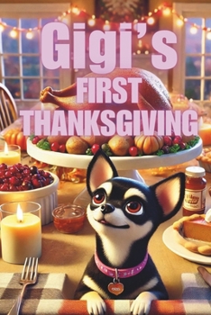 Gigi's First Thanksgiving (The Adventures of Gigi)