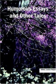 Paperback Humorous Essays and Other Tales Book