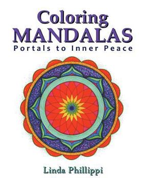 Paperback Coloring Mandalas: Portals to Inner Peace Book