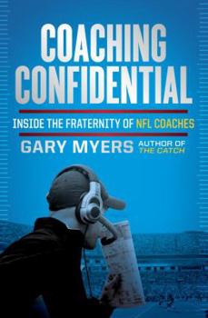 Hardcover Coaching Confidential: Inside the Fraternity of NFL Coaches Book