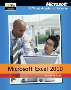 Spiral-bound Exam 77-882 Microsoft Excel 2010 with Microsoft Office 2010 Evaluation Software [With CDROM] Book