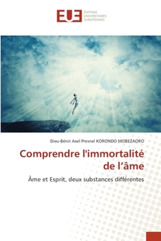 Paperback Comprendre l'immortalité de l'âme [French] Book