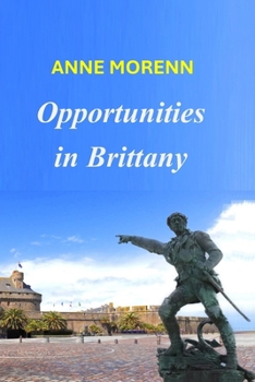 Opportunities in Brittany