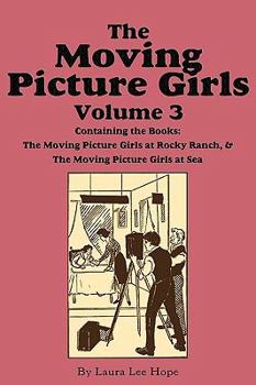 The Moving Picture Girls, Volume 3 - Book  of the Moving Picture Girls