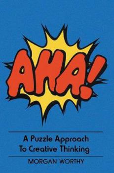 Paperback AHA!: A Puzzle Approach to Creative Thinking Book