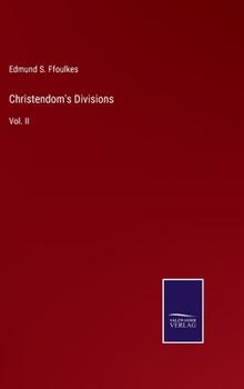 Hardcover Christendom's Divisions: Vol. II Book
