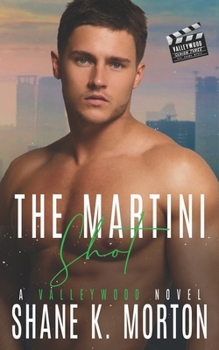 Paperback The Martini Shot: A Paranormal Romance (Valleywood Series Season Three) Book