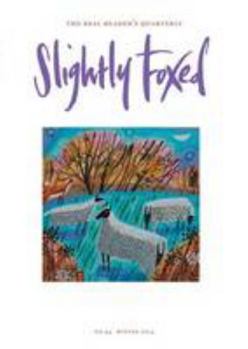 Paperback Slightly Foxed: My Grandfather and Mr. Standfast Book