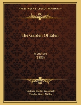 Paperback The Garden Of Eden: A Lecture (1883) Book