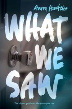 Paperback What We Saw: An Unflinching YA Novel About Guilt, Innocence, and Responsibility?Inspired by the Steubenville Case Book