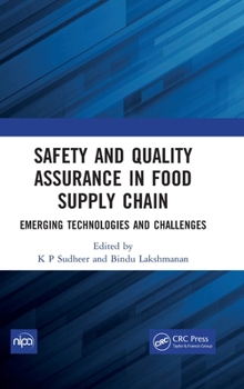 Hardcover Safety and Quality Assurance in Food Supply Chain: Emerging Technologies and Challenges Book