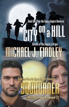 Paperback City on a Hill and Sojourner Book