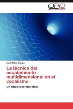 Paperback La técnica del escalamiento multidimensional en el vocalismo [Spanish] Book