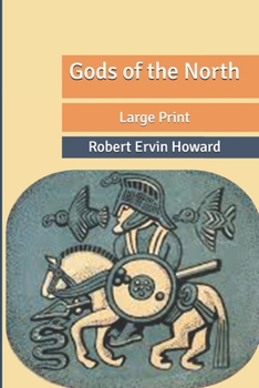 Paperback Gods of the North: Large Print Book