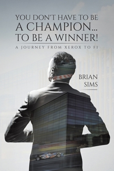 Paperback You Don't Have to Be a Champion... to Be a Winner! Book