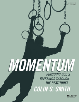 Momentum - Leader Kit : Pursuing God's Blessings Through the Beatitudes