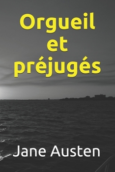 Paperback Orgueil et pr?jug?s [French] Book