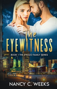 The Eyewitness - Book #1 of the D'Azzo Family