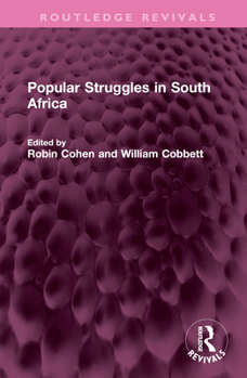 Popular Struggles in South Africa (Routledge Revivals)