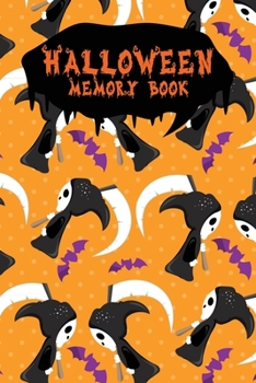 Halloween Memory Book: An Activity Book for Kids to Record Their Halloween Day | Coloring | Drawing | Journaling | Kawaii Death Reaper 1 (Trick or Treat)
