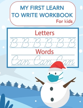 Paperback my first learn to write workbook for kids: Learn, Trace & Practice High Frequency Words For Kids Learning To Write & Read & sketching, christmas, ages Book
