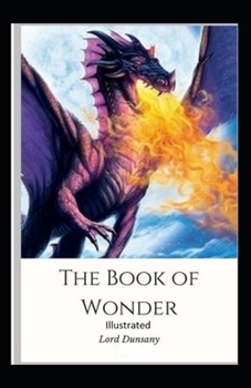 Paperback The Book of Wonder Illustrated Book