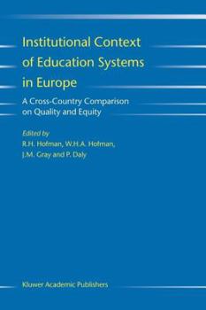 Paperback Institutional Context of Education Systems in Europe: A Cross-Country Comparison on Quality and Equity Book