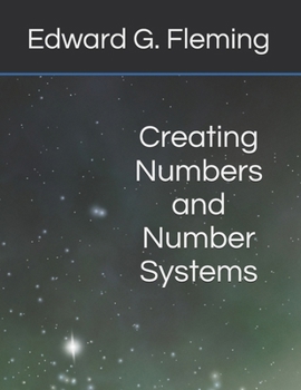 Paperback Creating Numbers and Number Systems Book