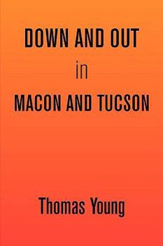 Paperback Down and Out in Macon and Tucson Book