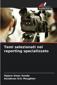 Paperback Temi selezionati nel reporting specializzato [Italian] Book
