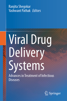 Hardcover Viral Drug Delivery Systems: Advances in Treatment of Infectious Diseases Book