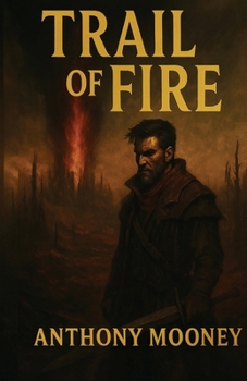 Paperback Trail of Fire Book