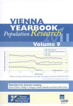 Paperback Vienna Yearbook of Population Research 2011 Volume 9: Reproductive Decisionmaking Book