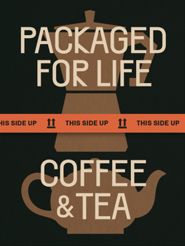 Hardcover Packaged for Life: Coffee & Tea Book