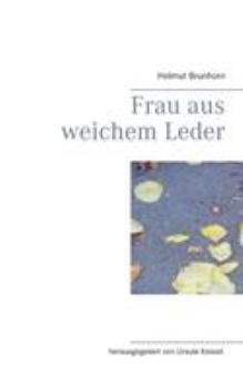 Frau aus weichem Leder