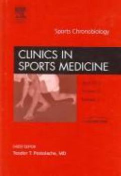 Sports Chronobiology, An Issue Of Clinics In Sports Medicine (The Clinics: Orthopedics)
