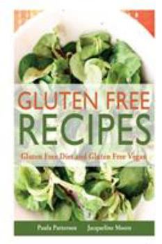 Paperback Gluten Free Recipes: Gluten Free Diet and Gluten Free Vegan Book