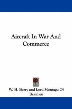 Paperback Aircraft In War And Commerce Book