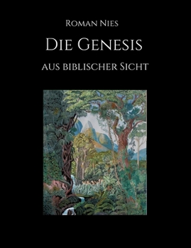 Paperback Die Genesis aus biblischer Sicht [German] Book
