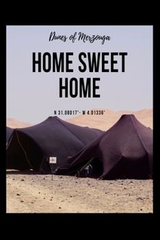 Paperback My Training for Marathon des Sables 2020: Home Sweet Home - Dunes of Merzouga Book
