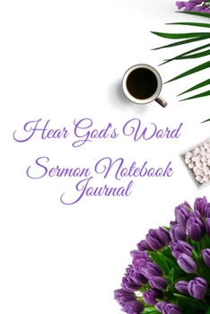 Paperback Hear God's Word - Sermon Notebook Journal Book