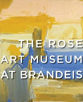 Hardcover The Rose Art Museum at Brandeis Book