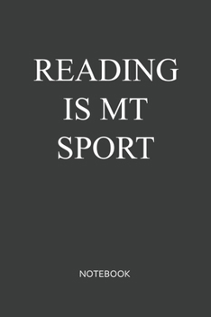 Paperback Reading Is My Sport Notebook: Blank Lined Journal / Notebook 6x9 120-Page - Medium lined Book